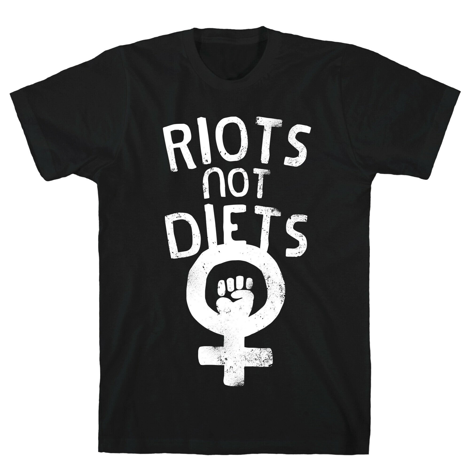 Riots Not Diets T-Shirt